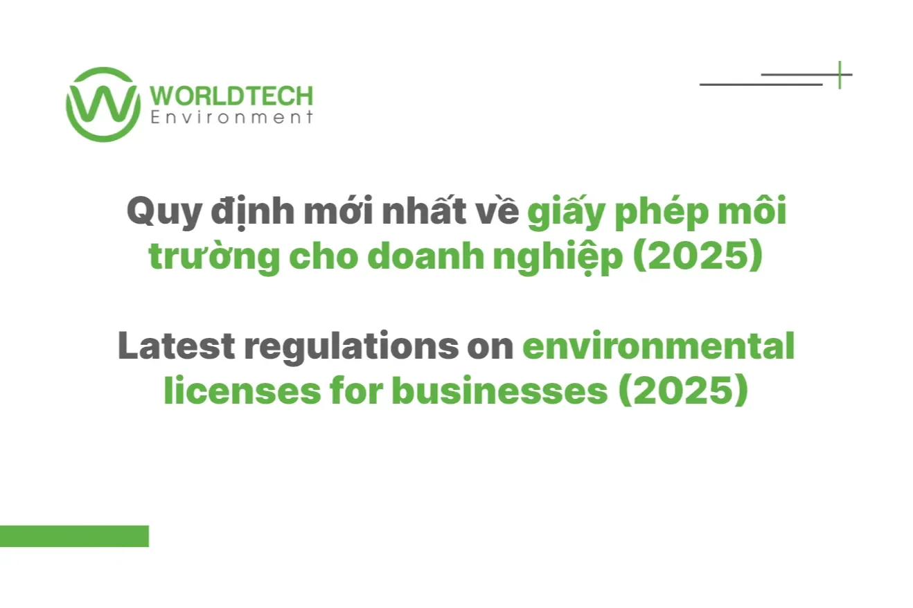 Quy định mới nhất về giấy phép môi trường cho doanh nghiệp (2025)|WTC